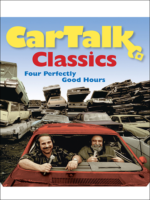 Title details for Car Talk Classics by Ray Magliozzi - Available